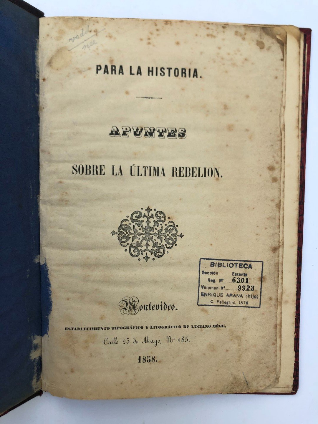 Apuntes sobre la última rebelión. Montevideo