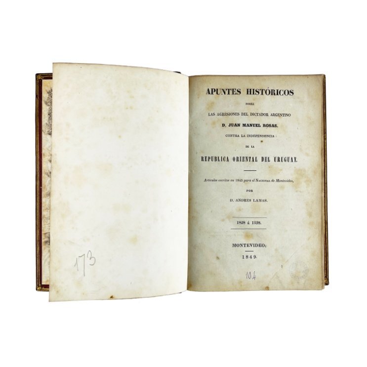 LAMAS, ANDRÉS. “Apuntes históricos sobre las agresiones del dictador argentino D. Juan Manuel de Rosas contra la Independencia de la República Oriental del Uruguay". Montevideo, 1849. - Imagen 2