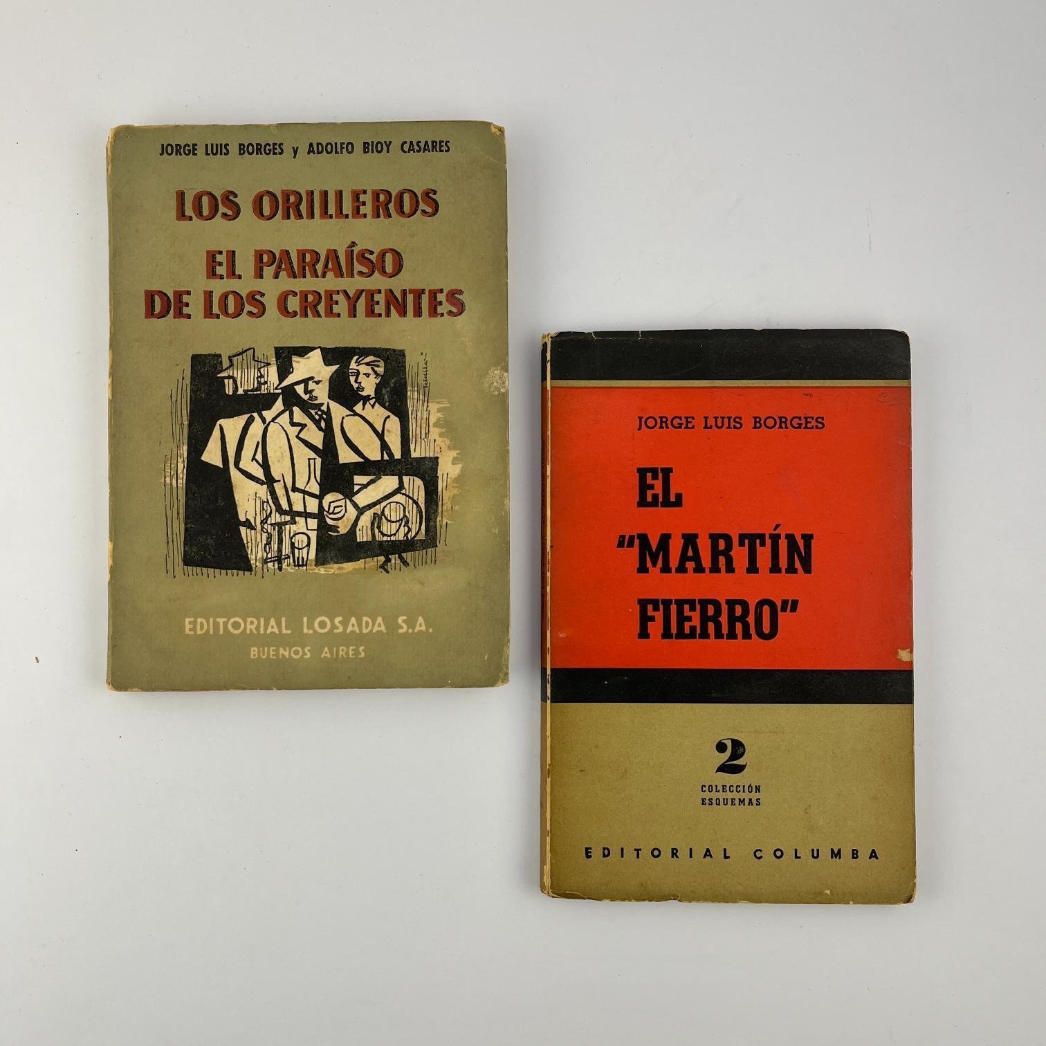 JORGE LUIS BORGES
El Martín Fierro
Acompañado por:
 
JORGE LUIS BORGES Y ADOLFO BIOY CASARES.
Los orilleros / El paraíso de los creyentes