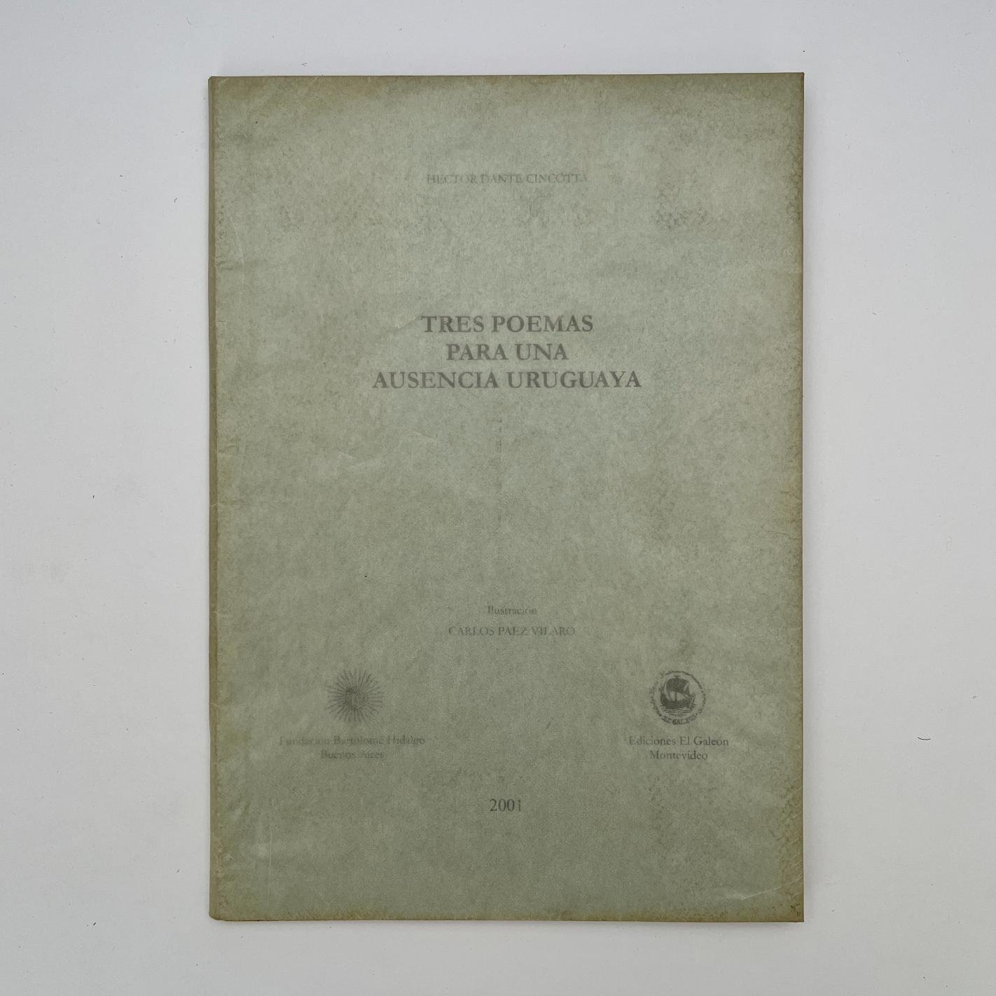 HÉCTOR DANTE CINCOTTA -CARLOS PÁEZ VILARÓ
Tres poemas para una ausencia uruguaya - Imagen 2