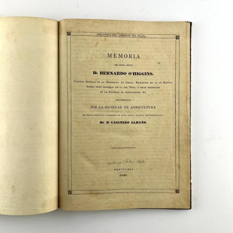 CASIMIRO ALBANO. Memoria del Exmo. señor D. Bernardo O´Higgins.