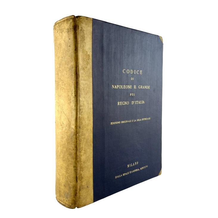 NAPOLEÓN I.
Codice Di Napoleone il grande pel Regno D’Italia.