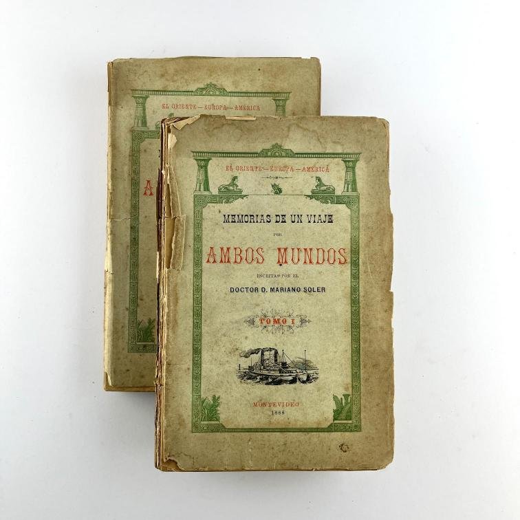 MARIANO SOLER. Memorias de un viaje por ambos mundos.
